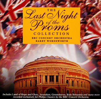 The Last Night of the Proms Collection, Philips 454 172-2，环球音乐